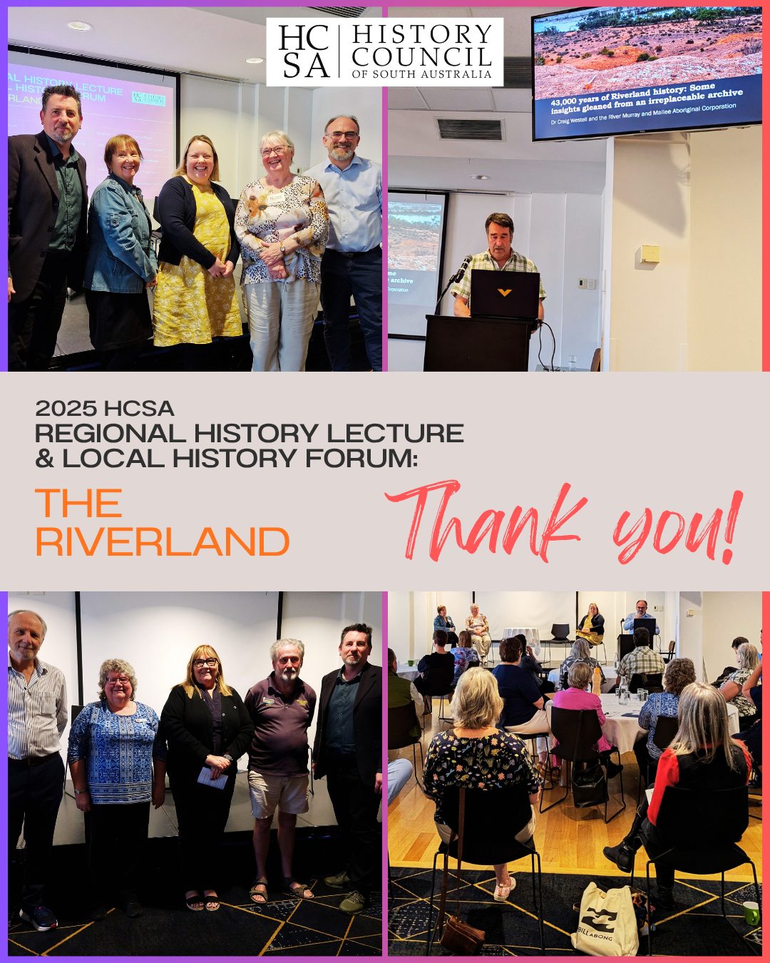 2025 ANNUAL REGIONAL HISTORY LECTURE & LOCAL HISTORY FORUM RIVERLAND_thank you insta